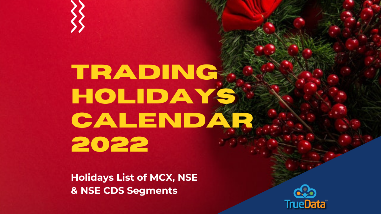 List of NSE and MCX Trading Holidays 2022