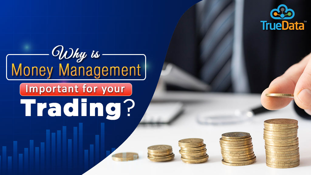 Why-is-money-management-important-for-your-trading