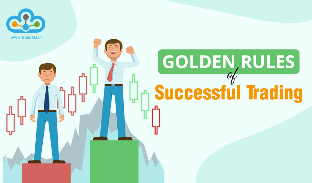 What-are-the-golden-rules-of-successful-trading