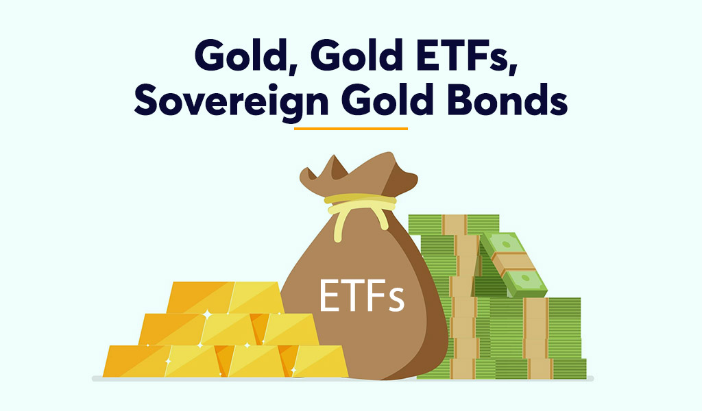 Gold-Gold-ETFs-Sovereign-Gold-Bonds
