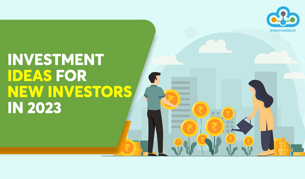 Investment-Ideas-for-new-investors-in-2023