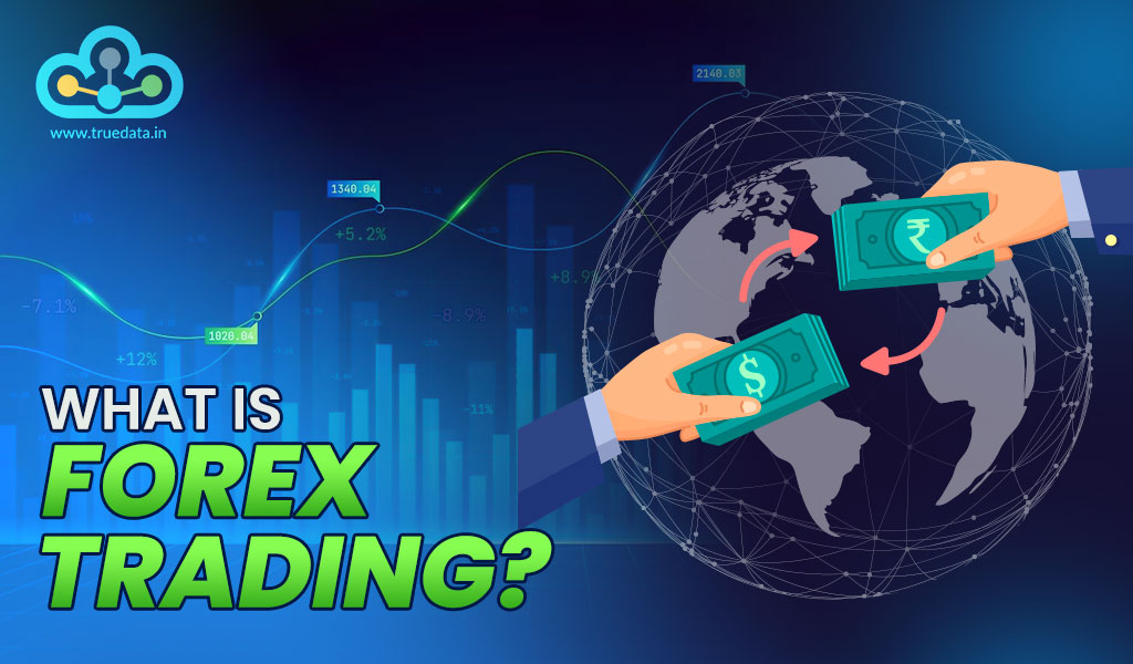 What-is-Forex-Trading