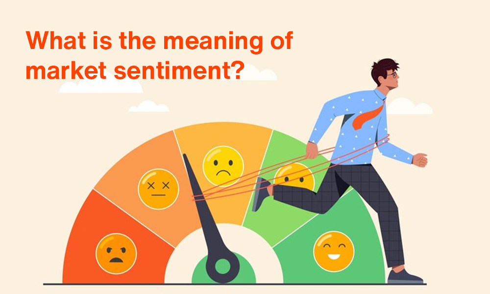 What is the meaning of market sentiment